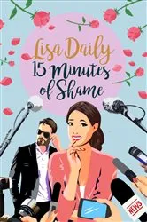 Book cover of Fifteen Minutes of Shame by Des Hague