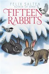 Book cover of Fifteen Rabbits by Felix Salten
