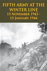 Book cover of FIFTH ARMY AT THE WINTER LINE 15 November 1943 - 15 January 1944 [Illustrated Edition] by Unknown