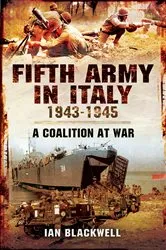Book cover of Fifth Army in Italy, 1943–1945 by Ian Blackwell