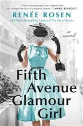 Book cover of Fifth Avenue Glamour Girl by Renée Rosen