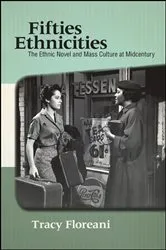 Book cover of Fifties Ethnicities by Tracy Floreani