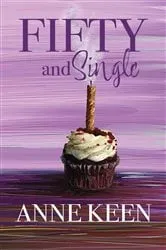 Book cover of Fifty and Single by Anne Keen