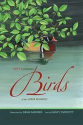 Book cover of Fifty Common Birds of the Upper Midwest by Dana Gardner