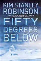 Book cover of Fifty Degrees Below by Kim Stanley Robinson