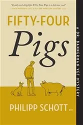 Book cover of Fifty-Four Pigs by Philipp Schott
