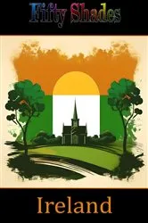 Book cover of Fifty Shades of Ireland by Unknown