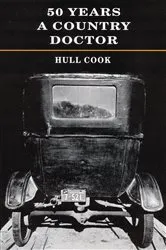 Book cover of Fifty Years a Country Doctor by Hull Cook