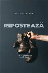 Book cover of Fight Back (Romanian edition) by Vladimir Savchuk