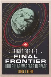 Book cover of Fight for the Final Frontier by John Jordan Klein
