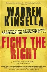 Book cover of Fight the Right by Warren Kinsella