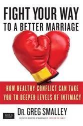 Book cover of Fight Your Way to a Better Marriage by Unknown