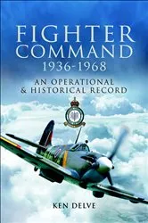 Book cover of Fighter Command, 1936–1968 by Ken Delve