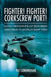 Book cover of Fighter! Fighter! Corkscrew Port! by Pat Cunningham
