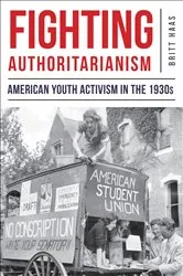 Book cover of Fighting Authoritarianism by Britt Haas