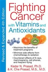 Book cover of Fighting Cancer with Vitamins and Antioxidants (4th ed.) by Unknown