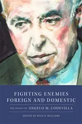 Book cover of Fighting Enemies Foreign and Domestic by Ryan P. Williams