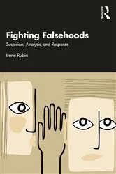 Book cover of Fighting Falsehoods by Irene Rubin