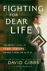 Book cover of Fighting for Dear Life by David Gibbs