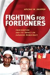 Book cover of Fighting for Foreigners by Apichai W. Shipper