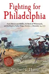 Book cover of Fighting for Philadelphia by Michael C. Harris