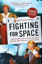 Book cover of Fighting for Space by Amy Shira Teitel