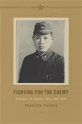 Book cover of Fighting for the Enemy by Brandon Palmer