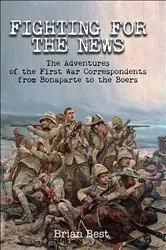 Book cover of Fighting for the News by Brian Best