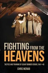 Book cover of Fighting from the Heavens by Chris McNab