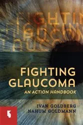 Book cover of Fighting Glaucoma by I. Goldberg