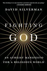 Book cover of Fighting God by David Silverman