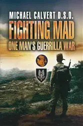 Book cover of Fighting Mad by Michael Calvert