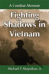 Book cover of Fighting Shadows in Vietnam by Moynihan, Michael P., Jr.