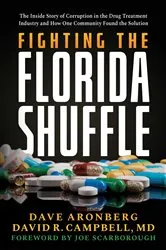 Book cover of Fighting the Florida Shuffle by Dave Aronberg