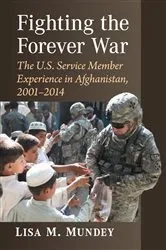 Book cover of Fighting the Forever War by Lisa M. Mundey