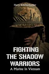 Book cover of Fighting The Shadow Warriors by Harry Knickerbocker
