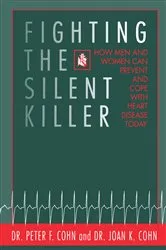 Book cover of Fighting the Silent Killer by Peter F. Cohn