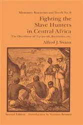 Book cover of Fighting the Slave Hunters in Central Africa by Alfred J. Swann