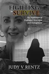 Book cover of Fighting to Survive by Rentz, Judy, V.