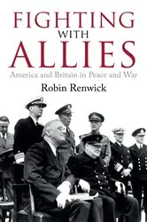 Book cover of Fighting With Allies by Robin Renwick