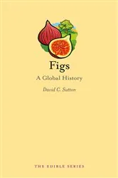 Book cover of Figs by David C. Sutton