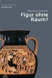 Book cover of Figur ohne Raum? by Nikolaus Dietrich