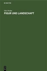 Book cover of Figur und Landschaft by Götz Pochat