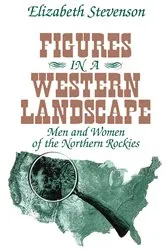 Book cover of Figures in a Western Landscape by Elizabeth Stevenson
