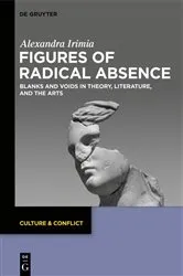 Book cover of Figures of Radical Absence by Alexandra-Ecaterina Irimia