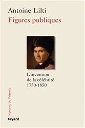 Book cover of Figures publiques by Antoine Lilti