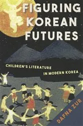 Book cover of Figuring Korean Futures by Unknown