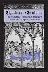 Book cover of Figuring the Feminine by Jill Ross