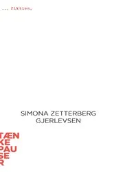 Book cover of Fiktion by Simona Zetterberg Gjerlevsen
