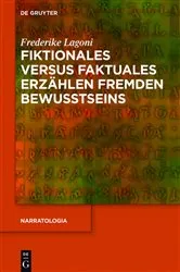 Book cover of Fiktionales versus faktuales Erzählen fremden Bewusstseins by Frederike Lagoni